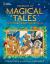 Treasury of Magical Tales from Around the World : Enchanting Tales from Around the World