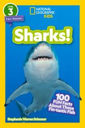 Sharks! (National Geographic Kids Readers, Level 2) : 100 FUN Facts about These Fin-Tastic Fish