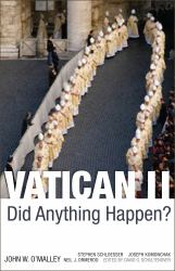 Vatican II : Did Anything Happen?