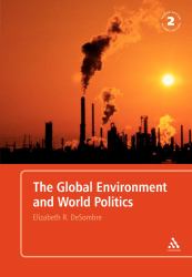 The Global Environment and World Politics