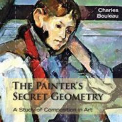 The Painter's Secret Geometry : A Study of Composition in Art