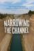 Narrowing the Channel : The Politics of Regulatory Protection in International Trade