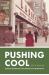 Pushing Cool : Big Tobacco, Racial Marketing, and the Untold Story of the Menthol Cigarette