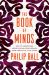 The Book of Minds : How to Understand Ourselves and Other Beings, from Animals to AI to Aliens