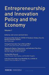 Entrepreneurship and Innovation Policy and the Economy : Volume 1