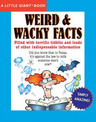 Weird and Wacky Facts