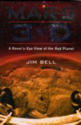 Mars 3-D : A Rover's-Eye View of the Red Planet