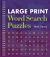 Large Print Word Search Puzzles