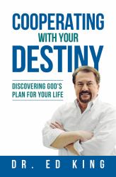 Cooperating with Your Destiny : Discovering God's Plan for Your Life