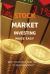 Stock Market Investing Made Easy : A Quick Start Guide to Creating Real Wealth and Become a Intelligent Investor in Forex and Stocks to Build Your Constant Stream of Income