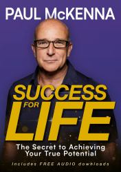 Success for Life : The Secret to Achieving Your True Potential