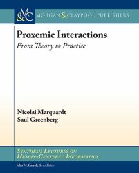 Proxemic Interactions : From Theory to Practice