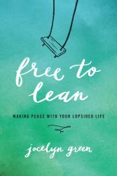 Free to Lean : Making Peace with Your Lopsided Life