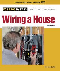 Wiring a House : 5th Edition