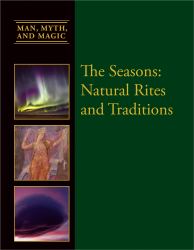 The Seasons : Natural Rites and Traditions