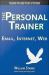 Email, Internet, Web: The Personal Trainer