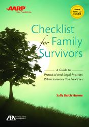 ABA/AARP Checklist for Family Survivors : A Guide to Practical and Legal Matters When Someone You Love Dies