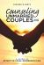 Counseling Unmarried Couples : A Guide to Effective Legal Representation