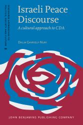 Israeli Peace Discourse : A Cultural Approach to CDA