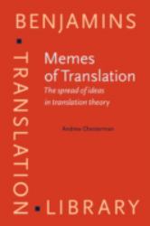 Memes of Translation : The Spread of Ideas in Translation Theory