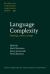 Language Complexity : Typology, Contact, Change