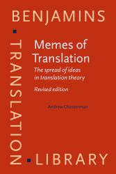 Memes of Translation : The Spread of Ideas in Translation Theory. Revised Edition