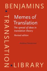 Memes of Translation : The Spread of Ideas in Translation Theory. Revised Edition