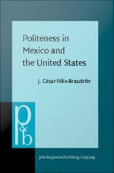 Politeness in Mexico and the United States