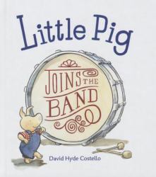 Little Pig Joins the Band