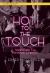 Hot to the Touch : Views from the Polyamory Lifestyle