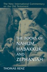 The Books of Nahum, Habakkuk, and Zephaniah