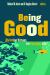 Being Good : Christian Virtues for Everyday Life