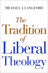 The Tradition of Liberal Theology