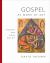 Gospel As Work of Art : Imaginative Truth and the Open Text