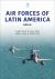 Air Forces of Latin America