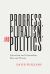 Progress, Pluralism, and Politics : Liberalism and Colonialism, Past and Present