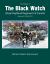 The History of the Black Watch (Royal Highland Regiment) of Canada: Volume 3, 1946-2022 : Volume 3: 1946-2022