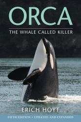 Orca : The Whale Called Killer