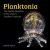 Planktonia : The Nightly Migration of the Ocean's Smallest Creatures