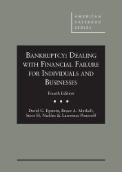 Bankruptcy : Dealing with Financial Failure for Individuals and Businesses, 4th