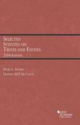 Selected Statutes on Trusts and Estates 2014