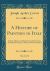 A History of Painting in Italy, Vol. 2 Of 6 : Umbria, Florence and Siena; from the Second to the Sixteenth Century; Giotto and the Giottesques (Classic Reprint)