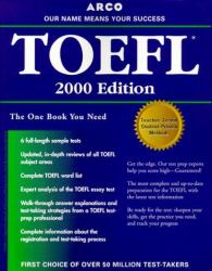 TOEFL : Everything You Need to Score High on the Toefl, 2000 Edition