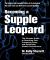 Becoming a Supple Leopard 2nd Edition : The Ultimate Guide to Resolving Pain, Preventing Injury, and Optimizing Athletic Performance