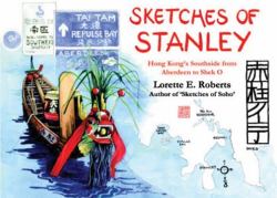 Sketches of the Southside : Aberdeen Harbour and Repulse Bay to Stanley Market and Shek O