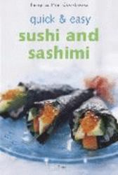 Quick and Easy Sushi and Sashimi