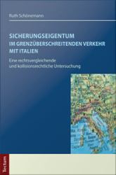 Sicherungseigentum im grenzuberschreitenden Verkehr mit Italien