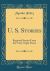 U. S. Stories : Regional Stories from the Forty-Eight States (Classic Reprint)