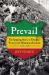 Prevail : The Inspiring Story of Ethiopia's Victory over Mussolini's Invasion, 1935-?1941