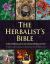 The Herbalist's Bible : John Parkinson's Lost Classic Rediscovered